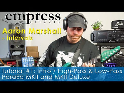  EMPRESS EFFECTS PARAEQ MK II DELUXE VIDEO DEMO AARON MARSHALL DEMO INTRO HIGH PASS AND LOW PASS